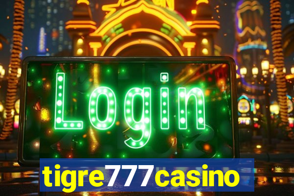 tigre777casino