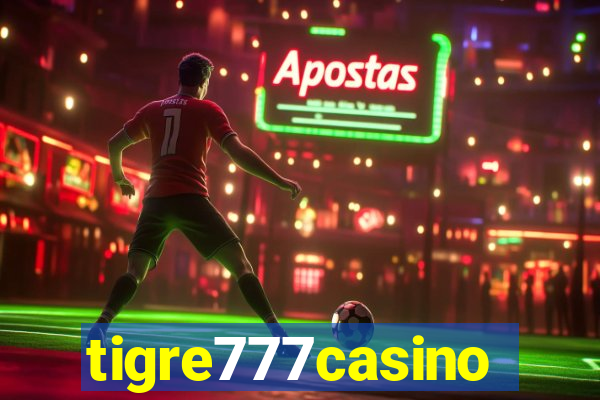 tigre777casino