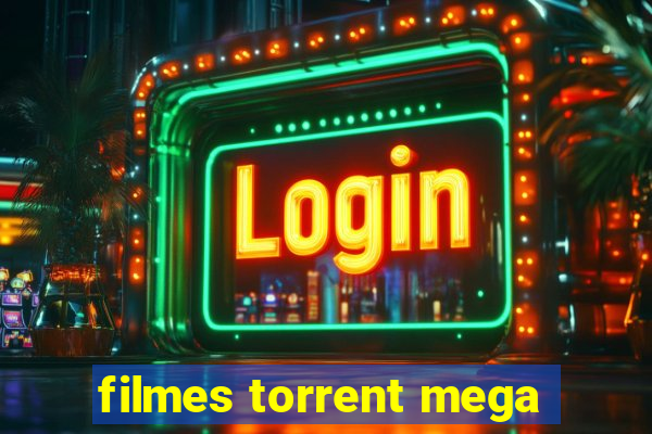 filmes torrent mega