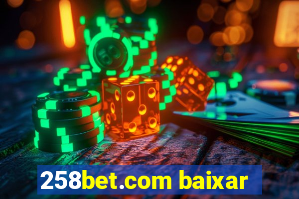 258bet.com baixar