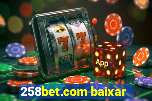 258bet.com baixar