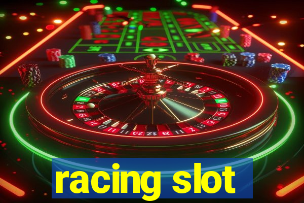 racing slot