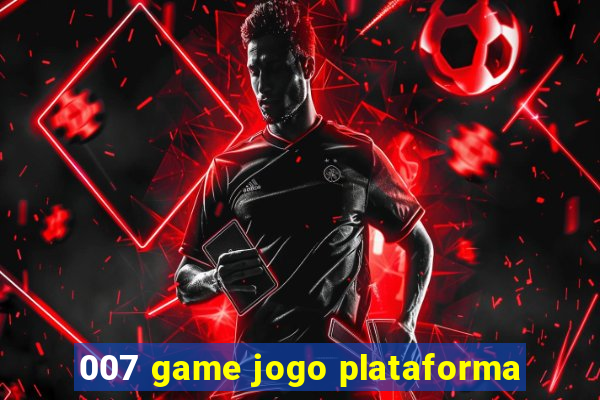 007 game jogo plataforma