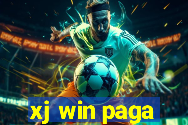 xj win paga