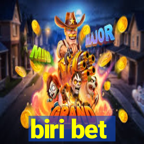 biri bet