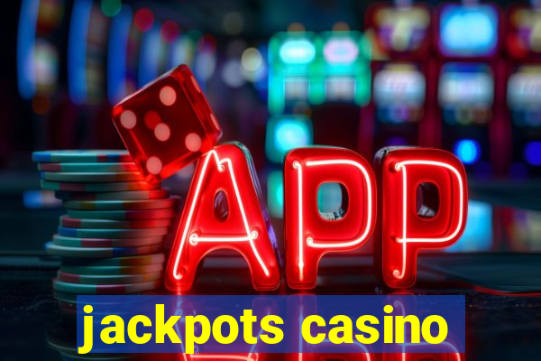 jackpots casino