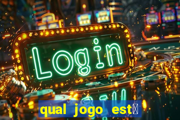 qual jogo est谩 pagando agora