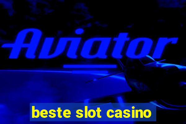 beste slot casino