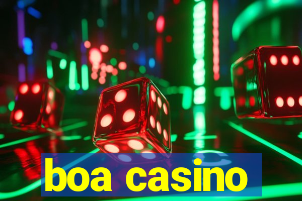 boa casino