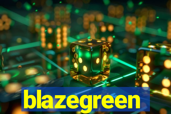 blazegreen