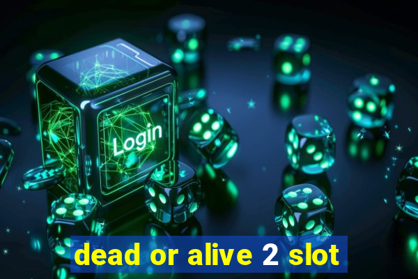 dead or alive 2 slot