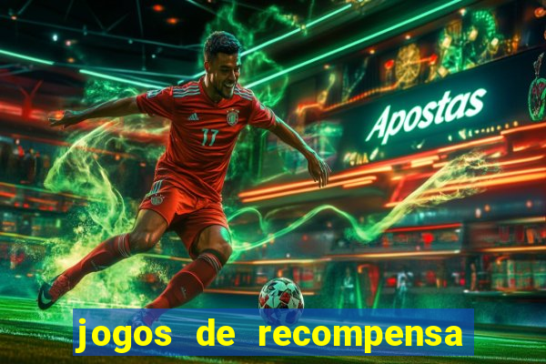 jogos de recompensa em dinheiro