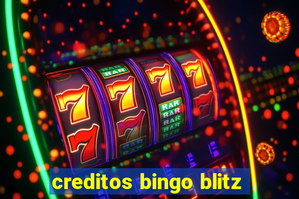 creditos bingo blitz