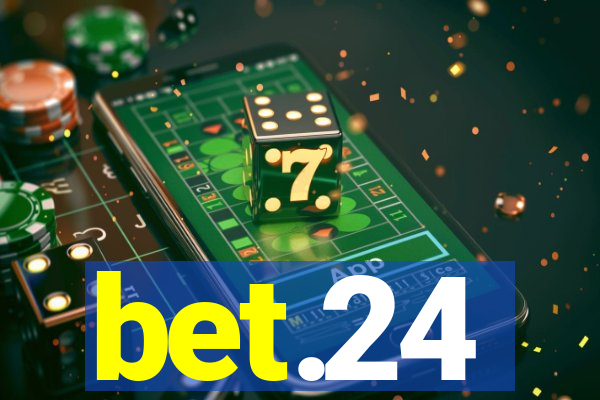 bet.24