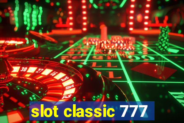 slot classic 777