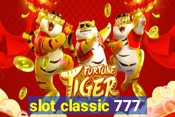 slot classic 777