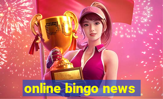 online bingo news