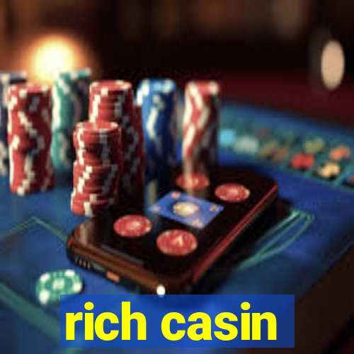 rich casin