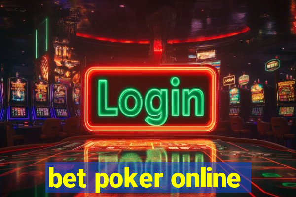 bet poker online