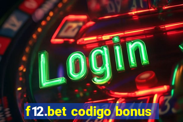 f12.bet codigo bonus