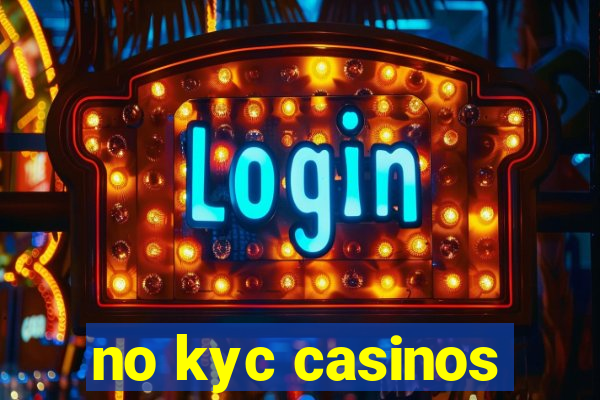 no kyc casinos