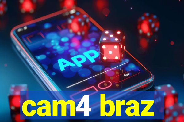 cam4 braz