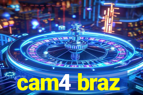 cam4 braz