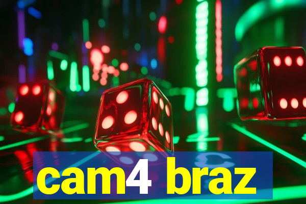 cam4 braz