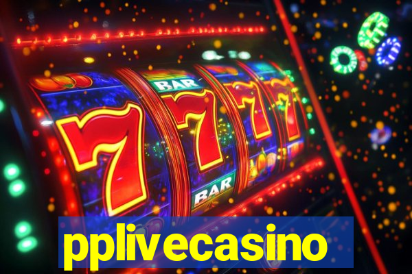 pplivecasino