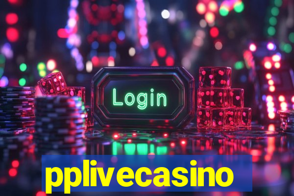 pplivecasino