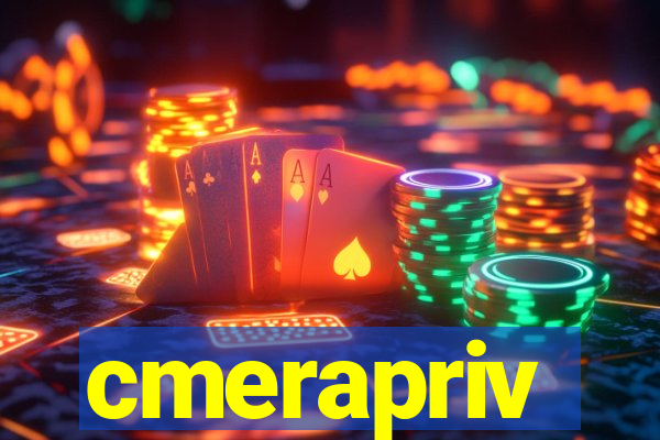 cmerapriv