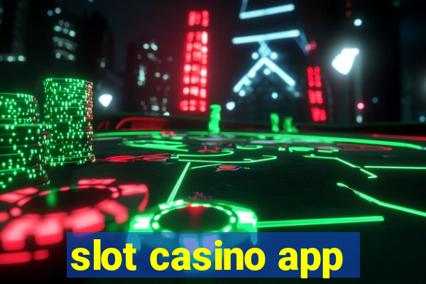 slot casino app