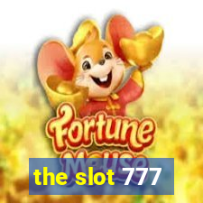 the slot 777