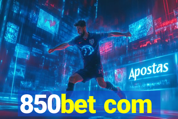 850bet com