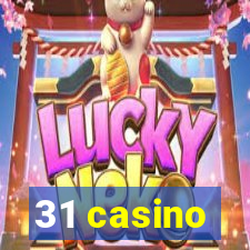 31 casino