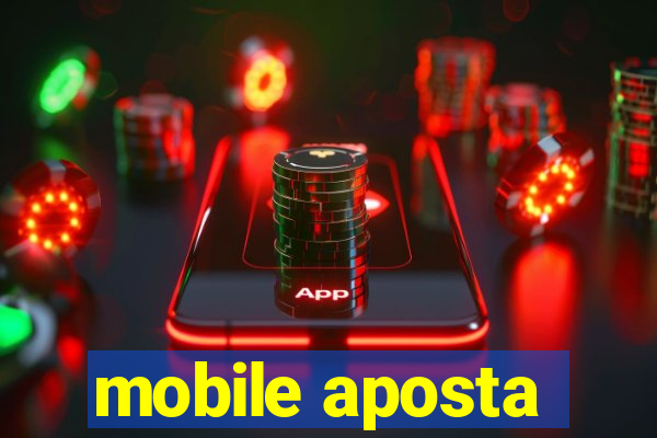 mobile aposta