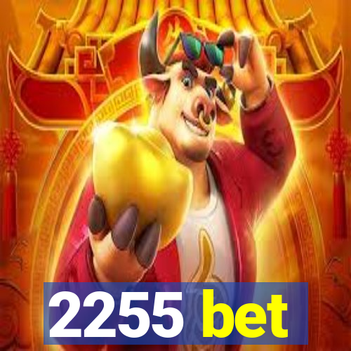 2255 bet