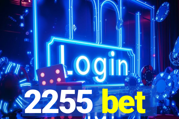 2255 bet