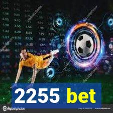 2255 bet