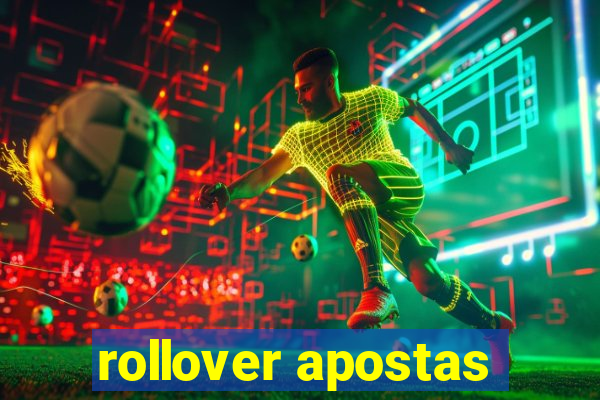 rollover apostas