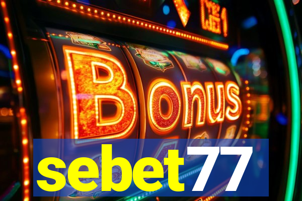 sebet77