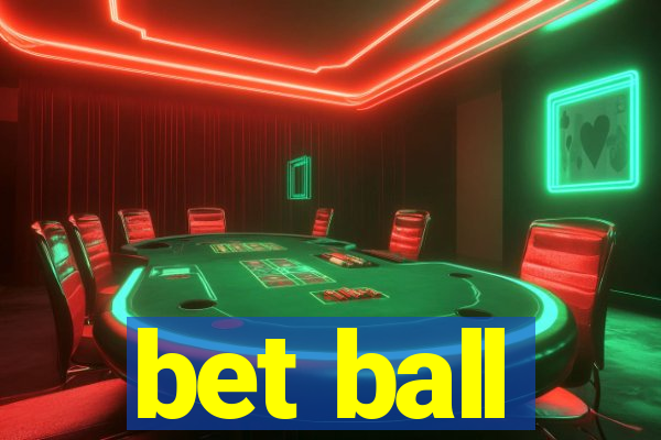 bet ball