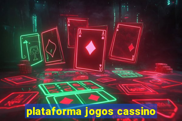 plataforma jogos cassino