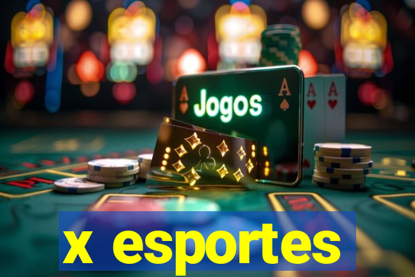 x esportes