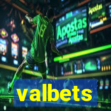 valbets