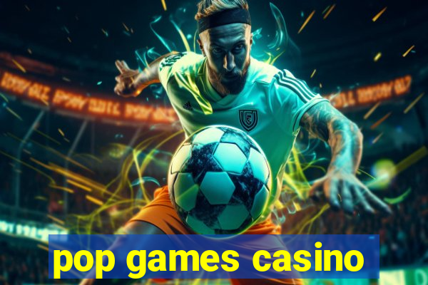 pop games casino