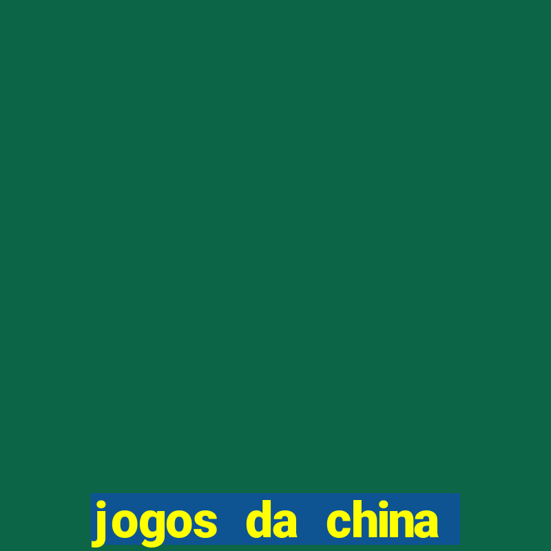 jogos da china para ganhar dinheiro