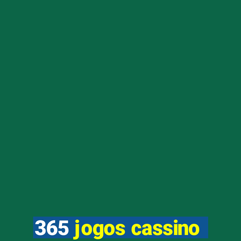 365 jogos cassino