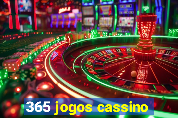 365 jogos cassino