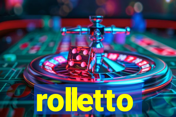 rolletto